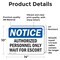 Signmission Authorized Personnel Only Wait For Escort OSHA Notice Sign, Vinyl Decal, 14in W x 10in L, 2PK OS-2PACK-NS-D-1014-L-10249 - alternate 2